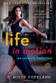 Life in Motion: An Unlikely Ballerina - Misty Copeland