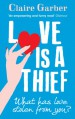 Love is a Thief - Claire Garber
