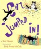 Cat Jumped In! - Tess Weaver, Emily Arnold McCully