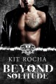 Beyond Solitude - Kit Rocha