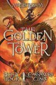 The Golden Tower - Holly Black, Cassandra Clare