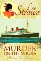 Murder on the SS Rosa: a cozy historical mystery - a novella (A Ginger Gold Mystery Book 1) - Lee Strauss