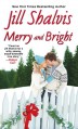 Merry and Bright - Jill Shalvis