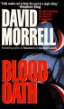 Blood Oath: Vol. 1 - David Morrell