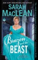 Brazen and the Beast - Sarah Maclean