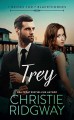 Trey (7 Brides for 7 Blackthornes Book 7) - Christie Ridgway