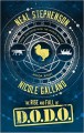 The Rise and Fall of D.O.D.O. - Neal Stephenson;Greg Bear;Mark Teppo;Nicole Galland;Erik Bear;Joseph Brassey;Cooper Moo