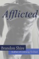 Afflicted - Brandon Shire