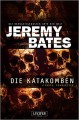 Die Katakomben - Jeremy Bates