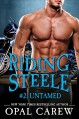 Riding Steele #2: Untamed (Ready to Ride) - Opal Carew