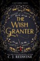 The Wish Granter - C.J. Redwine