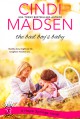 The Bad Boy's Baby - Cindi Madsen