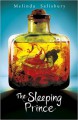 The Sleeping Prince - Melinda Salisbury