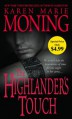 The Highlander's Touch - Karen Marie Moning