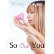 So Over You - Gwen Hayes