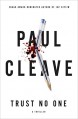 Trust No One: A Thriller - Paul Cleave