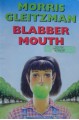 Blabber Mouth - Morris Gleitzman