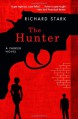 The Hunter: A Parker Novel (Parker Novels) - Richard Stark