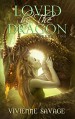 Loved by the Dragon Collection: Dragon-Shifter Paranormal Romance - Vivienne Savage