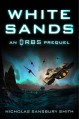 White Sands: An Orbs Prequel - Nicholas Sansbury Smith