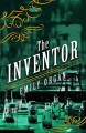 The Inventor - Emily Organ