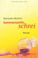 Sommernachtsschrei - Manuela Martini