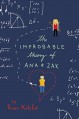 The Improbable Theory of Ana and Zak - Brian Katcher