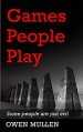 Games People Play: A Gritty Gripping Scottish Crime Thriller (Charlie Cameron Series Book 1) - Owen Mullen