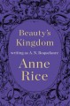 Beauty's Kingdom - Anne Rice, A.N. Roquelaure