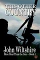 This Other Country - John Wiltshire