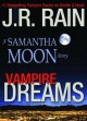 Vampire Dreams (Vampire for Hire, #6.5) - J.R. Rain