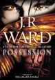 Possession - J.R. Ward