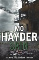 Skin: Jack Caffery series 4 - Mo Hayder