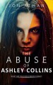 The Abuse of Ashley Collins - Jon Athan