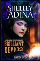 Brilliant Devices - Shelley Adina