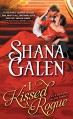 I Kissed a Rogue (Covent Garden Cubs) - Shana Galen