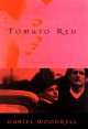 Tomato Red - Daniel Woodrell