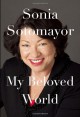 My Beloved World - Sonia Sotomayor