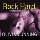 Rock Hard - Olivia Cunning, Justine O. Keef