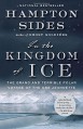 In the Kingdom of Ice: The Grand and Terrible Polar Voyage of the USS Jeannette - Hampton Sides