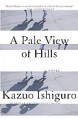 A Pale View of Hills - Kazuo Ishiguro