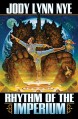 Rhythm of the Imperium - Jody Lynn Nye