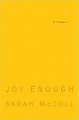 Joy Enough - Sarah McColl