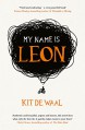 My Name is Leon - Kit de Waal