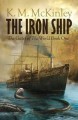 The Iron Ship - K. McKinley