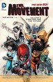 The Movement Vol. 2: Fighting for the Future (The New 52) - Gail Simone, Freddie E. Williams II