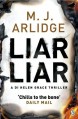 Liar Liar: DI Helen Grace 4 (Detective Inspector Helen Grace) by M. J. Arlidge (2015-09-10) - M.J. Arlidge