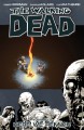 The Walking Dead, Vol. 9: Here We Remain - Robert Kirkman