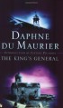 The King's General - Daphne du Maurier