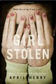 Girl, Stolen (Christy Ottaviano Books) - April Henry